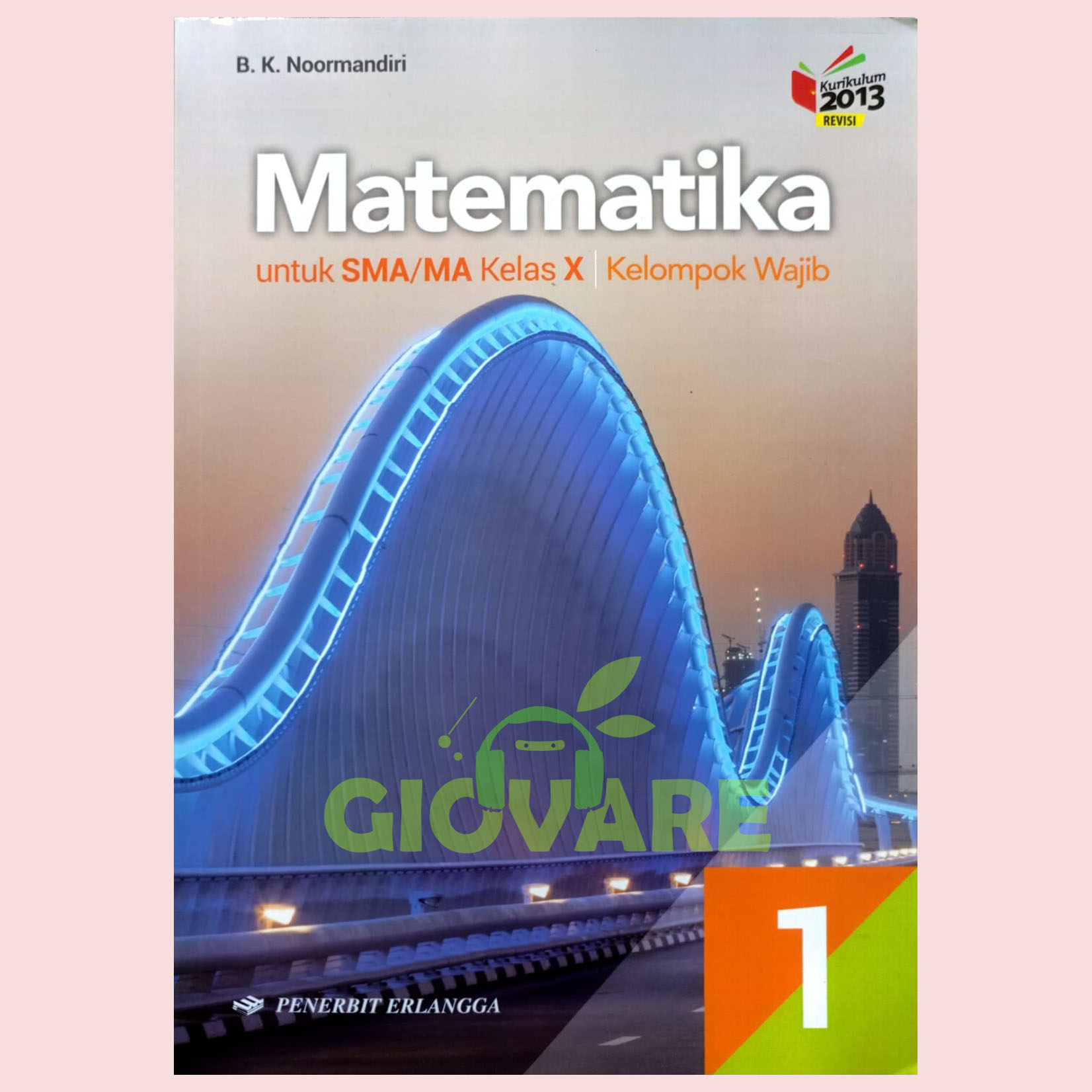 Detail Buku Matematika Wajib Kelas Kurikulum Penerbit Erlangga