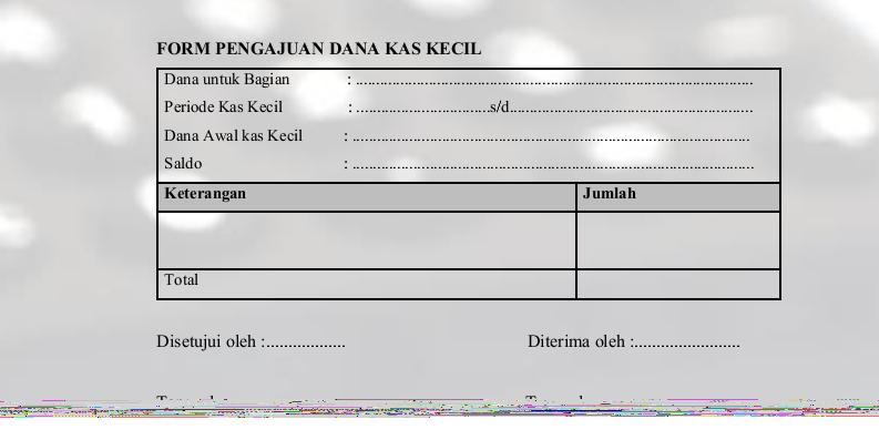 Detail Contoh Formulir Pengajuan Dana Kas Kecil Koleksi Nomer