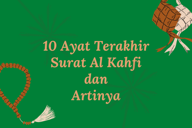 Detail 10 Ayat Terakhir Surat Al Kahfi Nomer 12