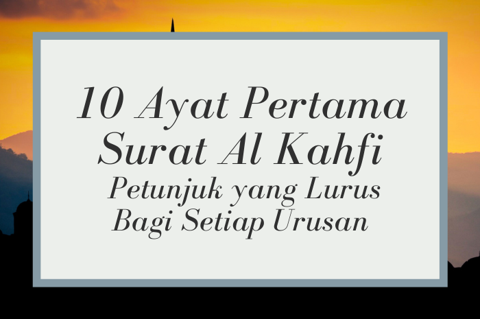 Detail 10 Ayat Terakhir Surat Al Kahfi Nomer 53