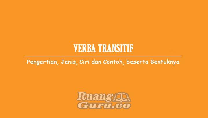 Detail 10 Contoh Kata Kerja Transitif Nomer 45