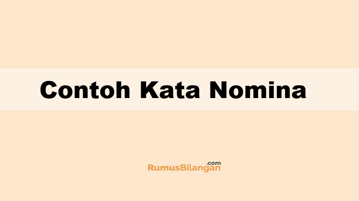 Detail 10 Contoh Kata Nomina Nomer 10