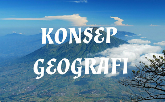 Download 10 Contoh Konsep Geografi Nomer 22