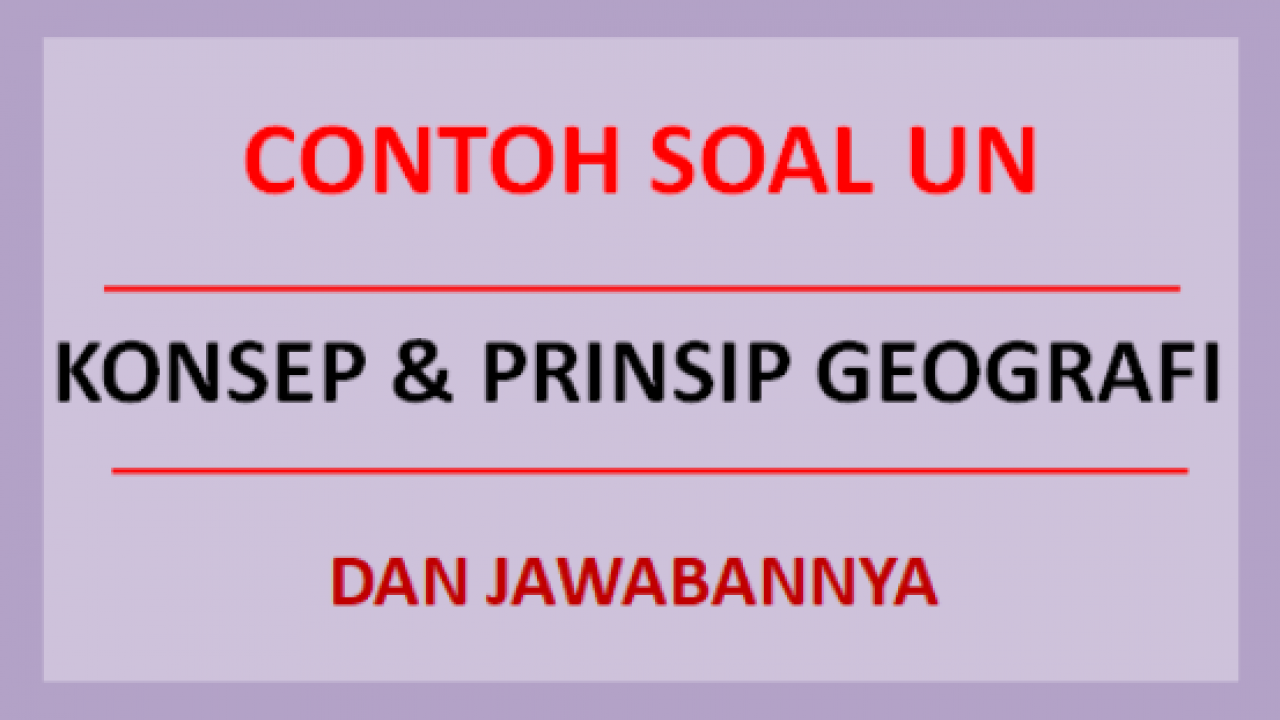 Detail 10 Contoh Konsep Geografi Nomer 43