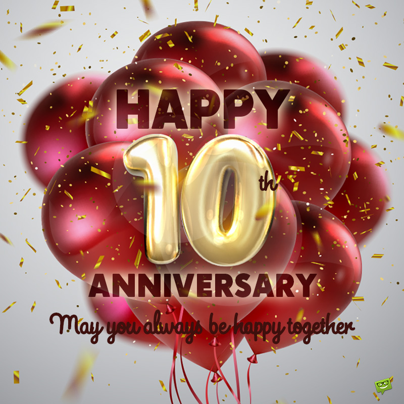 Detail 10 Years Marriage Anniversary Quotes Nomer 5