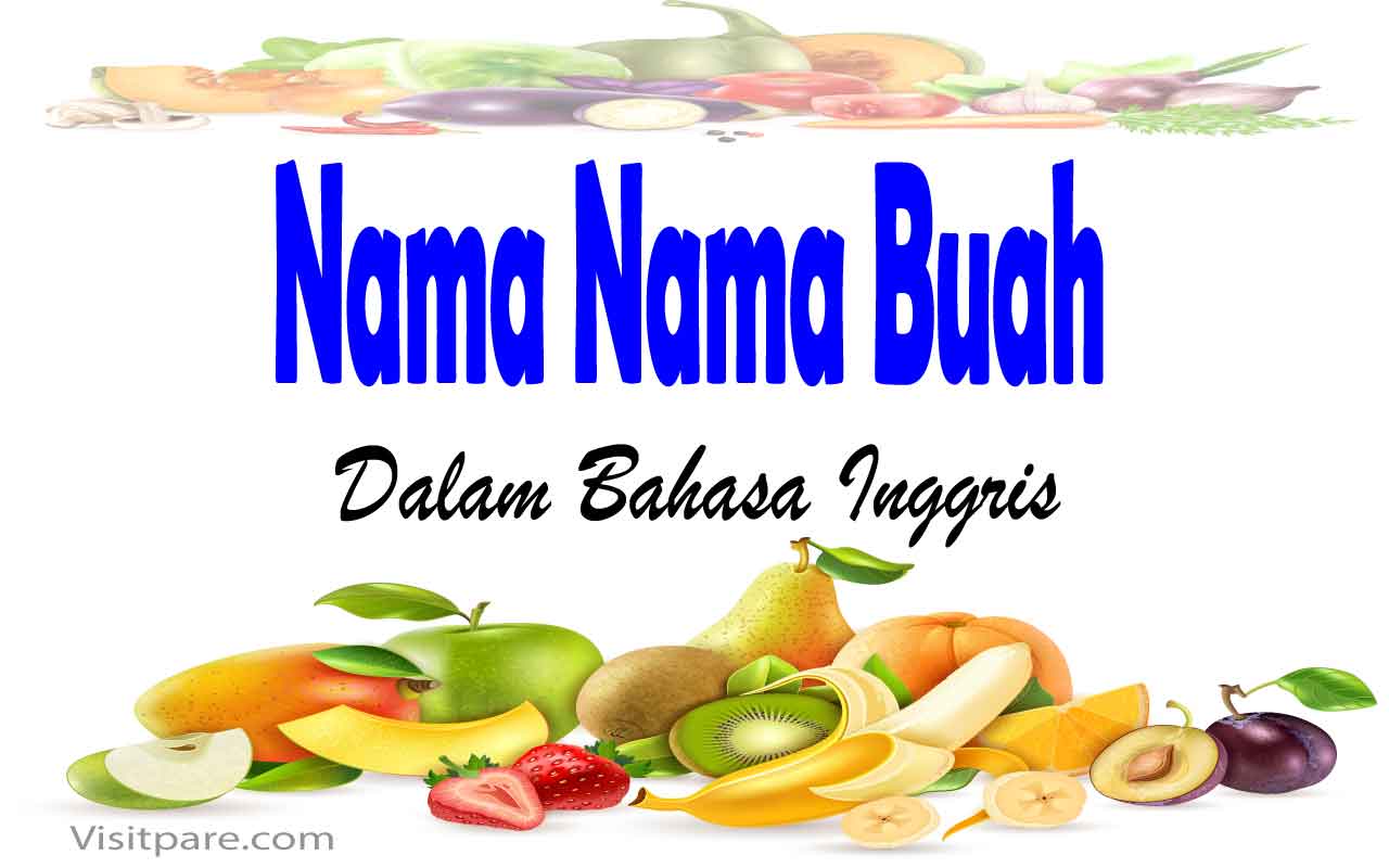 Detail 100 Nama Buah Dan Gambarnya Nomer 43