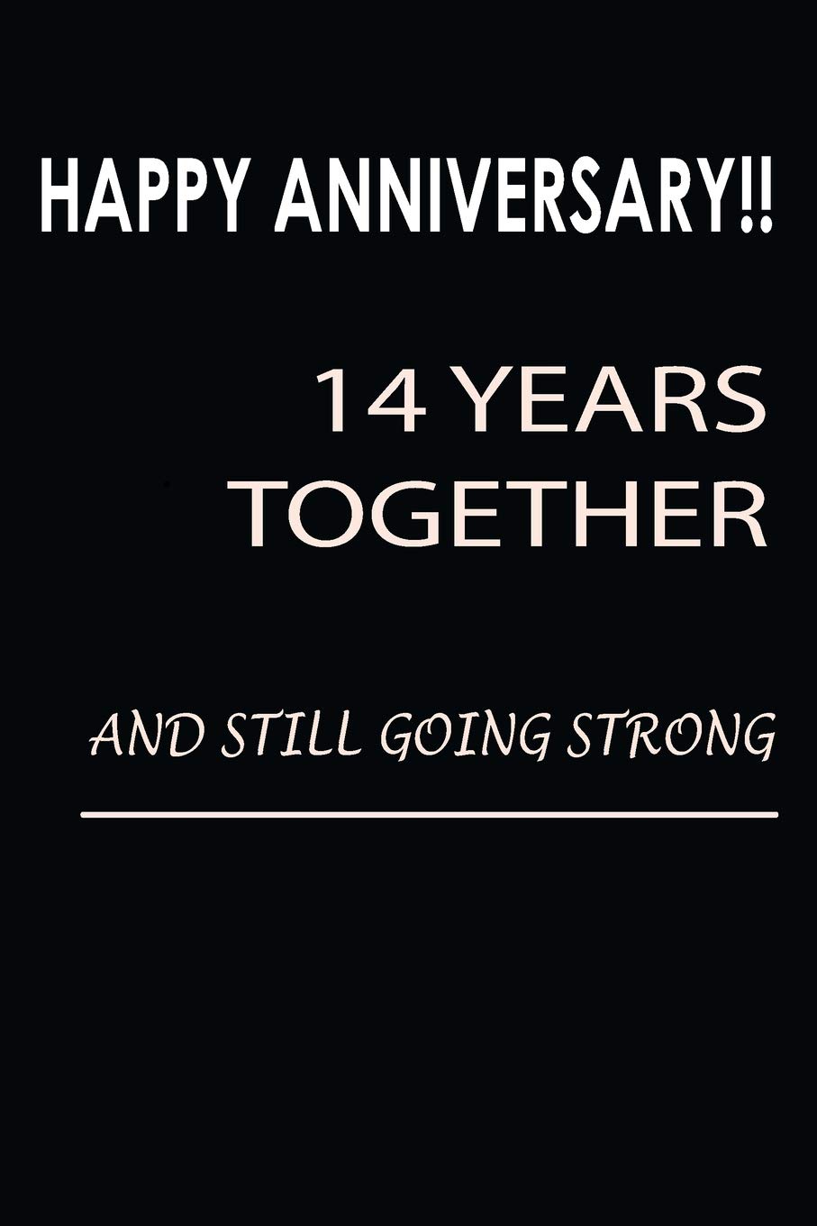 Detail 14 Years Together Quotes Nomer 5