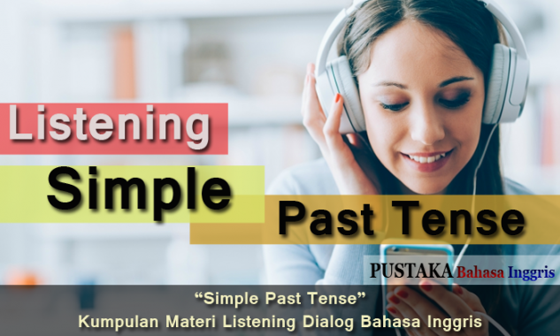 Detail 150 Contoh Kalimat Simple Past Tense Nomer 39