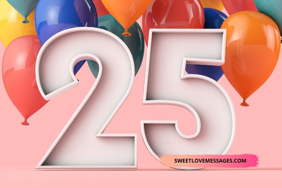 Download 25th Birthday Quotes Nomer 41