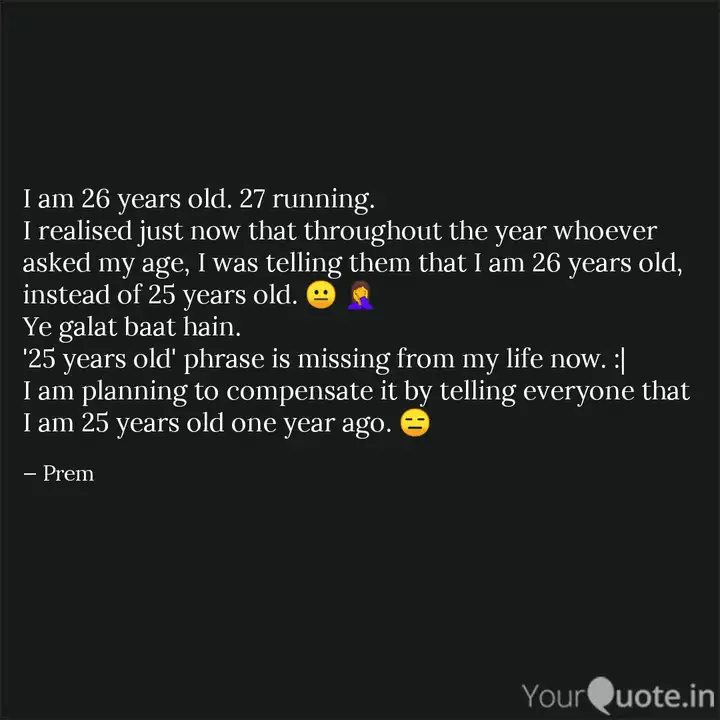 Detail 27 Years Old Quotes Nomer 17