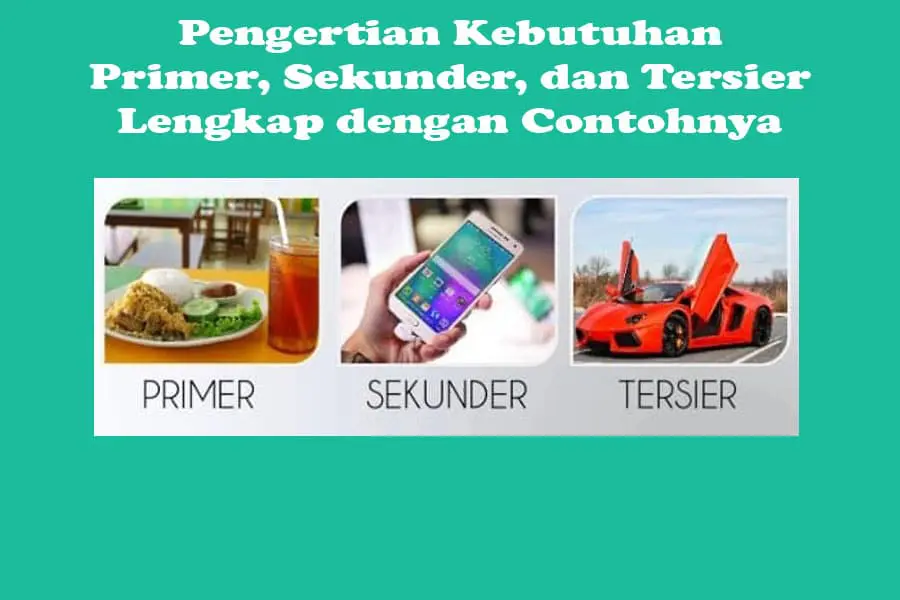 Detail 3 Contoh Kebutuhan Primer Nomer 7