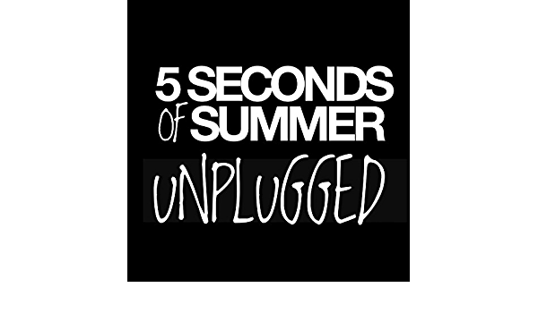 Detail 5 Seconds Of Summer Unplugged Nomer 2