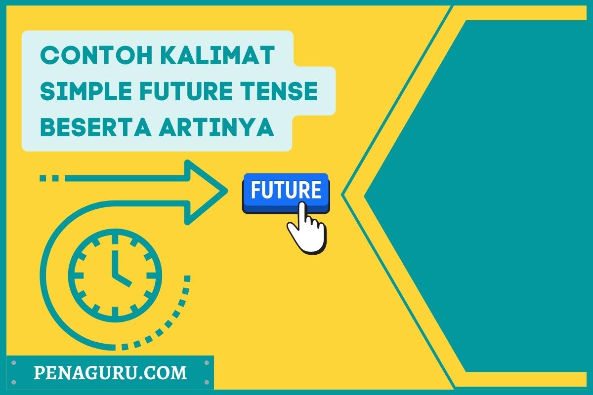 Detail 50 Contoh Kalimat Simple Future Tense Nomer 20