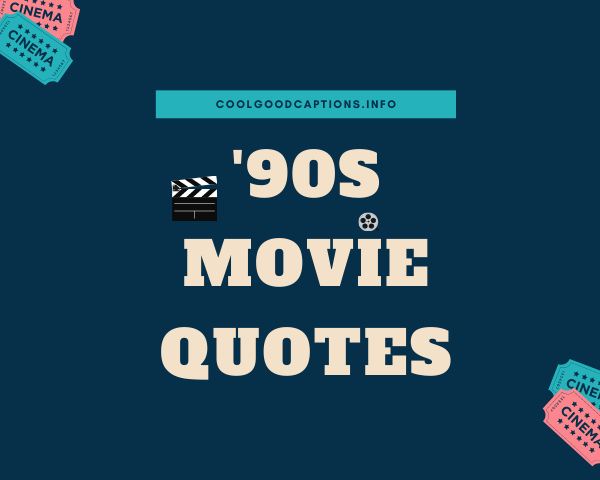 Detail 90s Movie Quotes Nomer 46