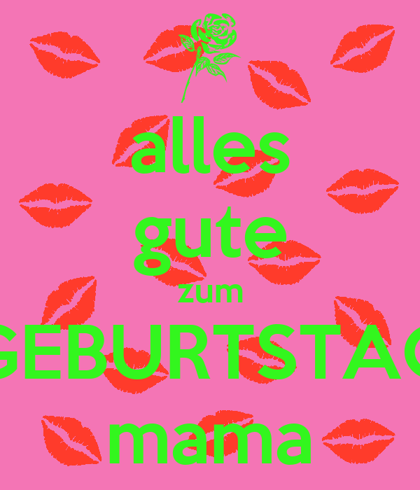 Detail Alles Gute Zum Geburtstag Mama Nomer 4