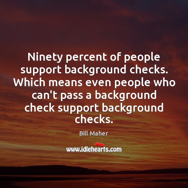 Detail Background Check Quotes Nomer 31