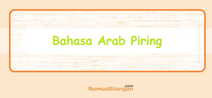 Detail Bahasa Arab Piring Nomer 9