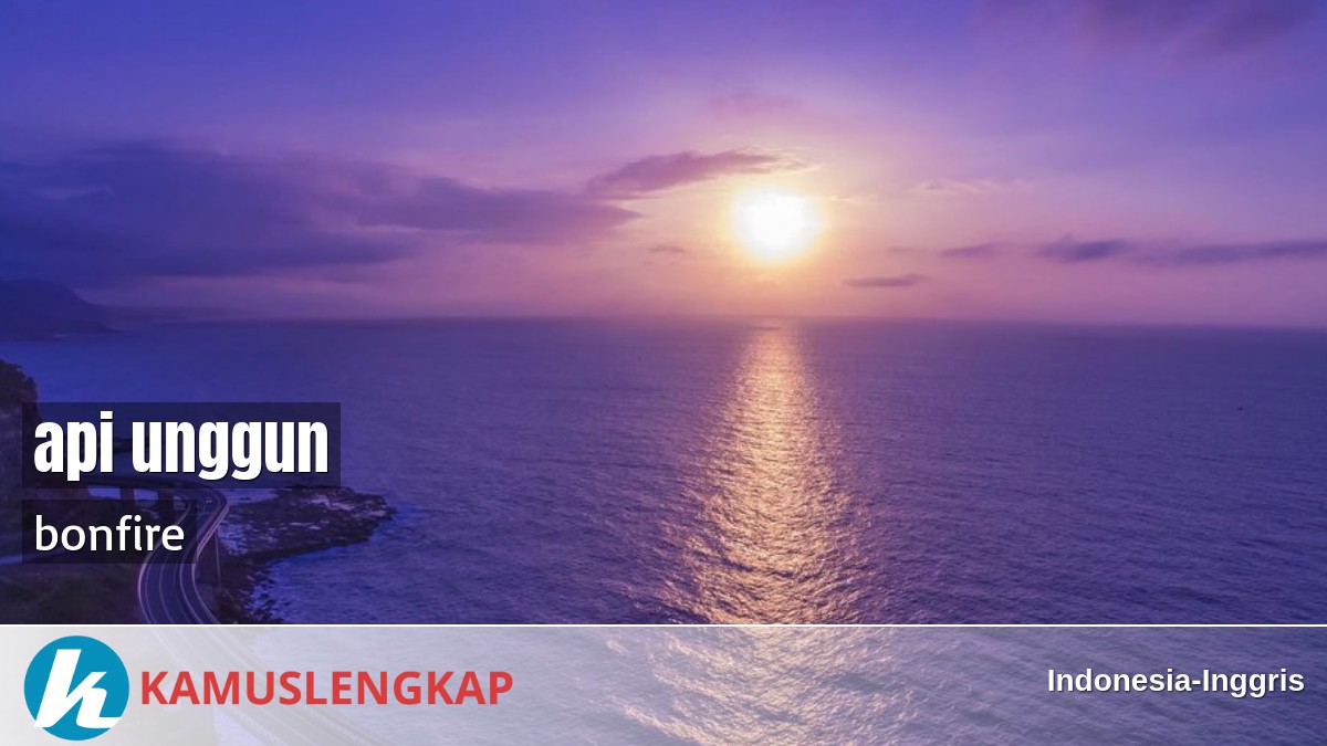 Detail Bahasa Inggris Api Unggun Nomer 19