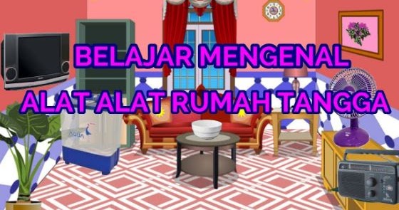 Detail Bahasa Inggris Benda Benda Di Rumah Nomer 2