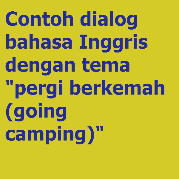 Detail Bahasa Inggris Berkemah Nomer 18