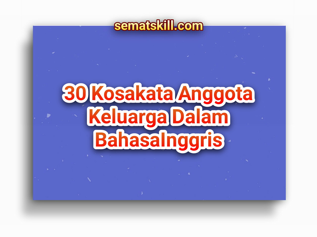 Detail Bahasa Inggris Foto Keluarga Nomer 35