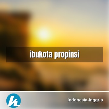 Detail Bahasa Inggris Ibu Kota Nomer 5