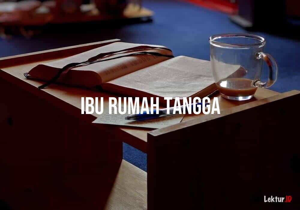 Detail Bahasa Inggris Nya Ibu Rumah Tangga Nomer 26