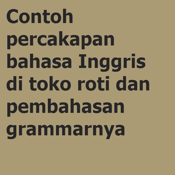 Detail Bahasa Inggris Roti Nomer 30