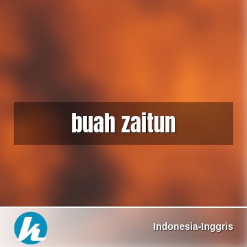 Detail Bahasa Inggris Zaitun Nomer 31