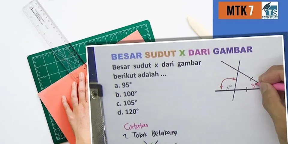 Detail Besar Sudut X Dari Gambar Berikut Adalah Nomer 30