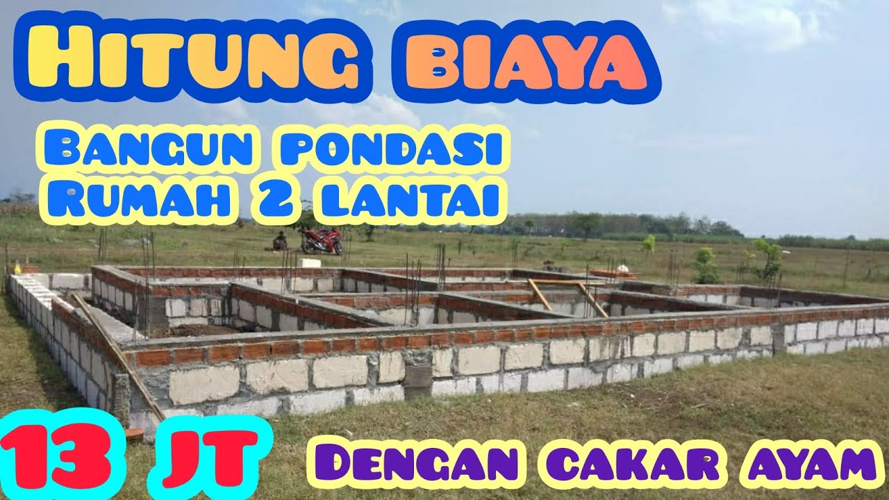 Biaya Bangun Pondasi Rumah 2 Lantai - KibrisPDR