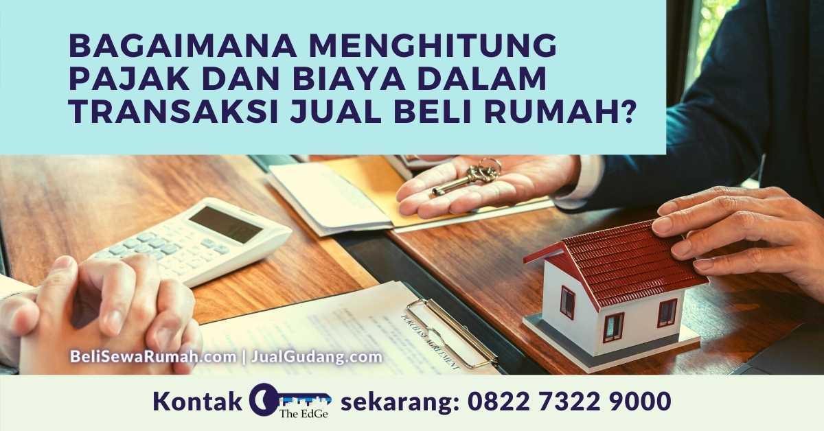 Detail Biaya Pajak Jual Beli Rumah Nomer 3