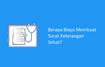 Detail Biaya Surat Keterangan Sehat Nomer 36