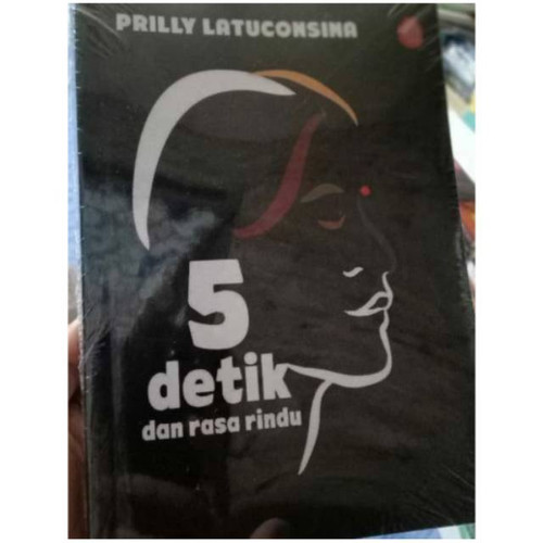 Detail Buku 5 Detik Dan Rasa Rindu Di Gramedia Nomer 5