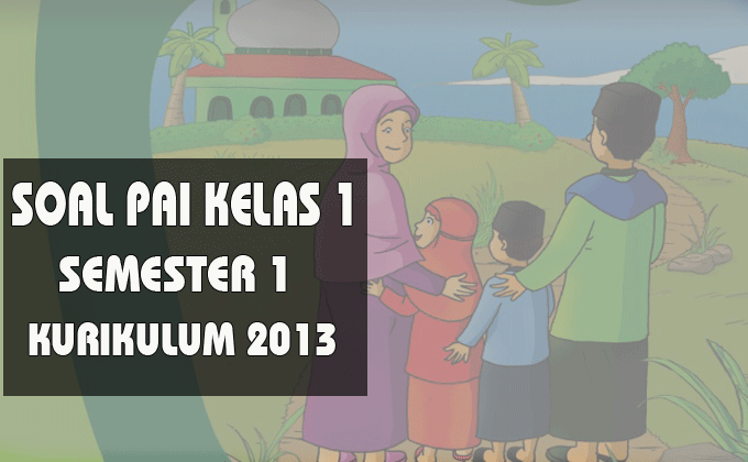 Detail Buku Agama Islam Kelas 1 Kurikulum 2013 Nomer 35