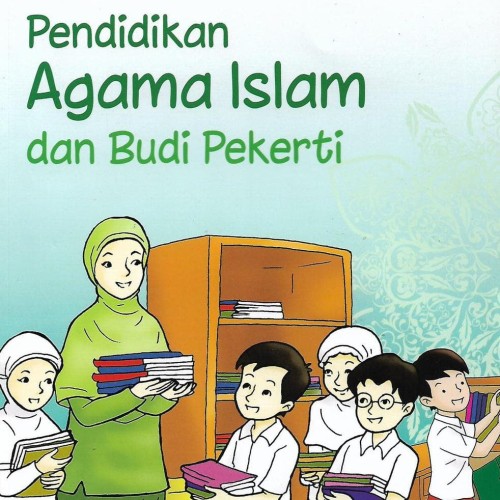 Detail Buku Agama Islam Kelas 3 Sd Kurikulum 2013 Nomer 40