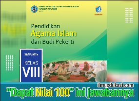 Detail Buku Agama Islam Kelas 8 Kurikulum 2013 Nomer 17