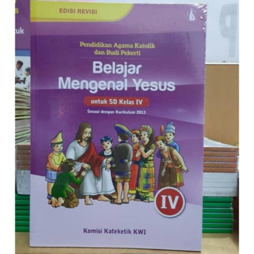 Detail Buku Agama Katolik Kelas 4 Sd Kurikulum 2013 Revisi 2017 Nomer 5