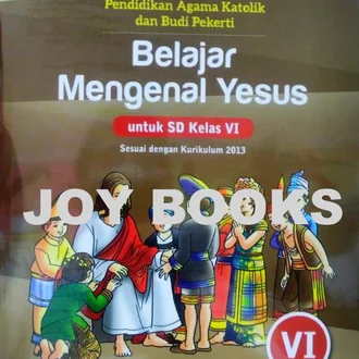 Detail Buku Agama Katolik Kelas 6 Sd Kurikulum 2013 Nomer 39