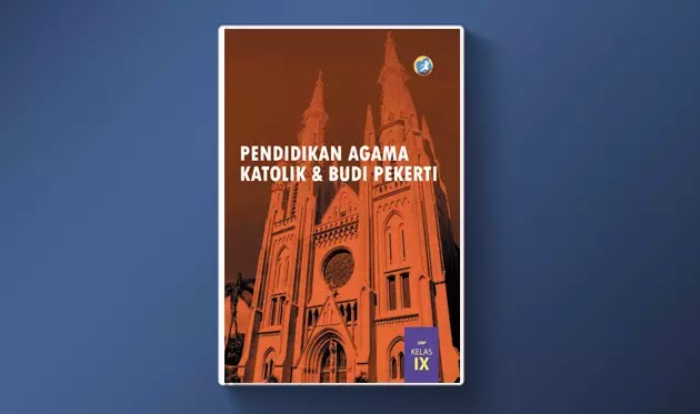 Detail Buku Agama Katolik Kelas 9 Kurikulum 2013 Nomer 26