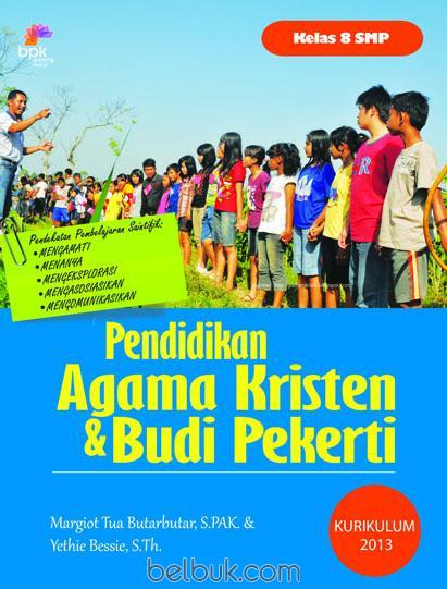 Detail Buku Agama Kristen Kelas 8 Kurikulum 2013 Nomer 7