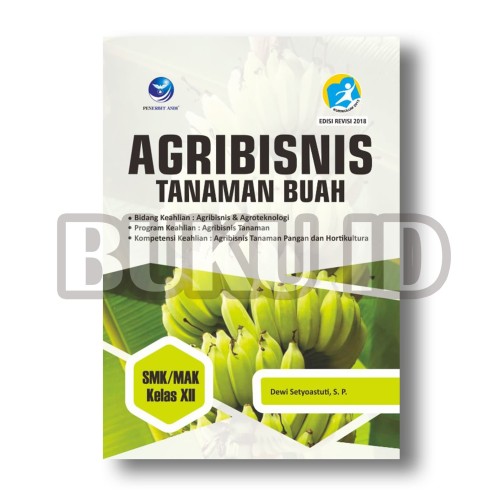 Detail Buku Agribisnis Tanaman Pangan Kelas Xii Nomer 8