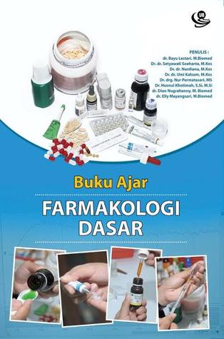 Buku Ajar Farmakologi Dasar - KibrisPDR