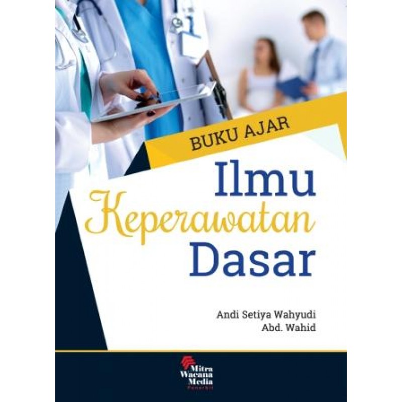 Detail Buku Ajar Ilmu Keperawatan Dasar Nomer 3