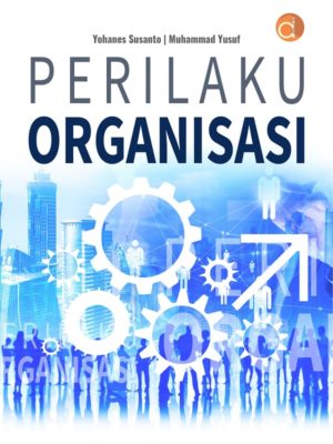 Detail Buku Ajar Perilaku Organisasi Nomer 21