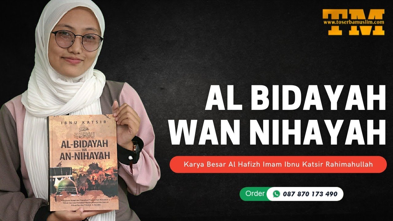 Detail Buku Al Bidayah Wan Nihayah Nomer 22