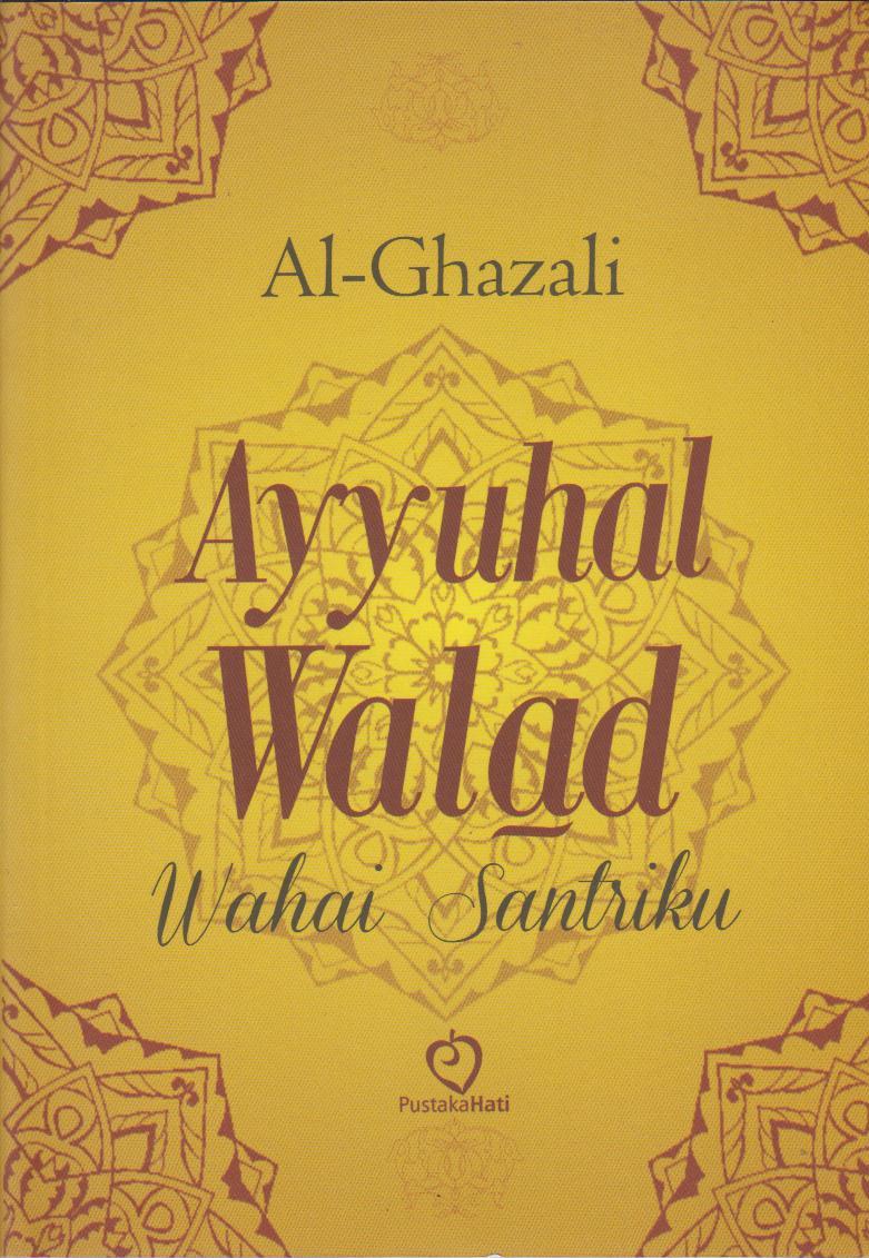 Detail Buku Ayyuhal Walad Nomer 2