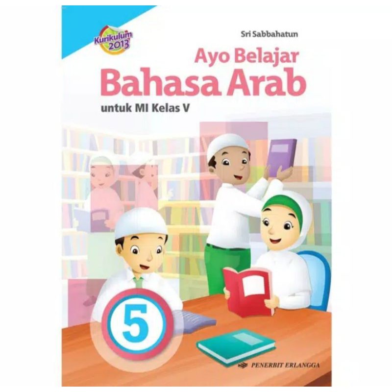 Detail Buku Bahasa Arab Kelas 6 Penerbit Erlangga Nomer 33