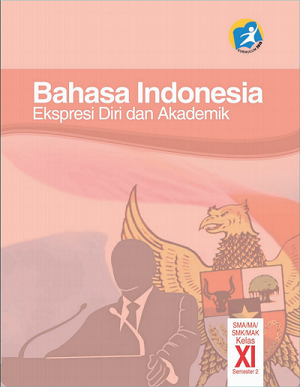 Buku Bahasa Indonesia Ekspresi Diri Dan Akademik Kelas 11 - KibrisPDR