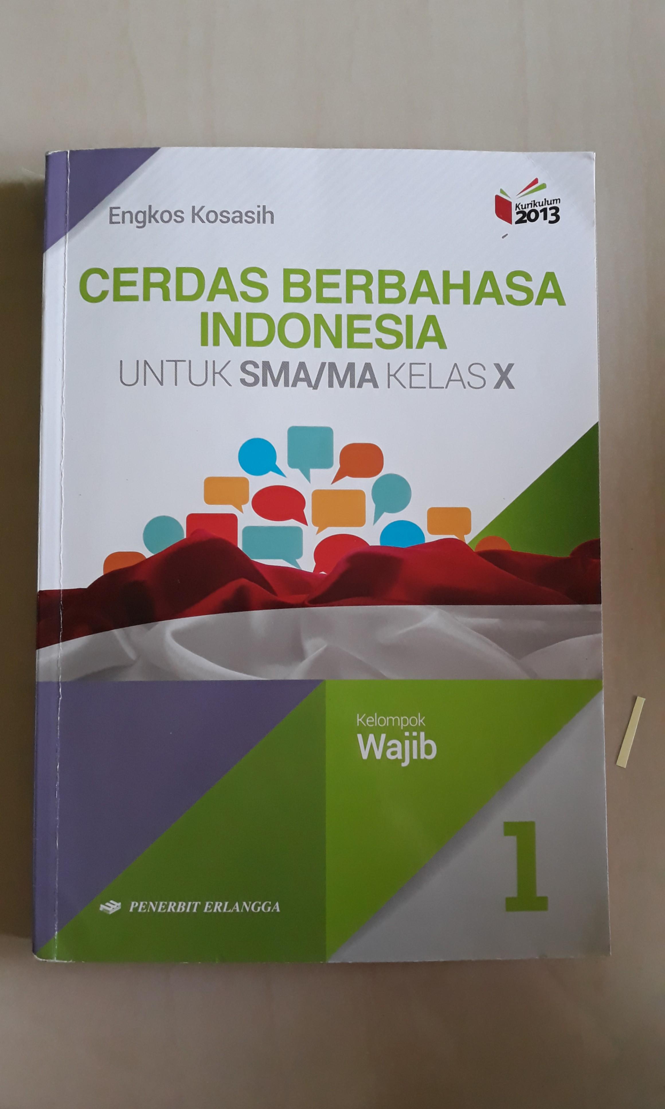 Detail Buku Bahasa Indonesia Kelas 10 Kurikulum 2013 Penerbit Erlangga Nomer 10